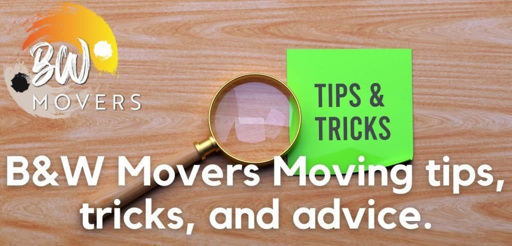 B&W Movers Moving tips, tricks, and advice - moving tips for seniors 21 BW Movers Moving tips tricks and advice.