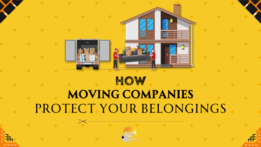 The Art of Moving: How Moving Companies protect your Belongings 15 1 Featured