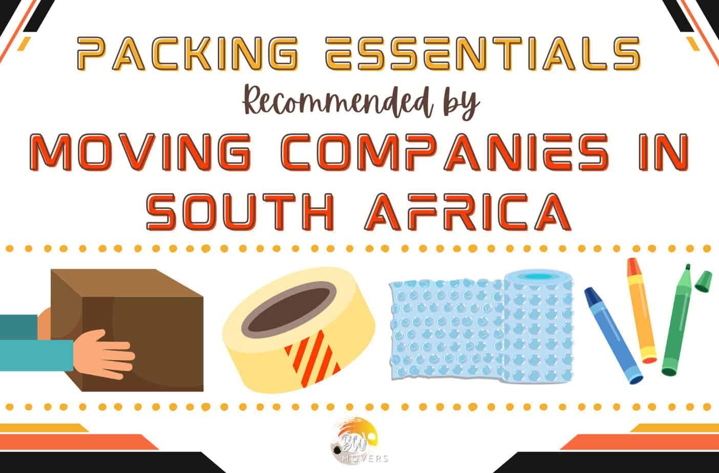 Movers' Must-Haves: Packing Essentials Recommended by Moving Companies in South Africa 9 moving companies