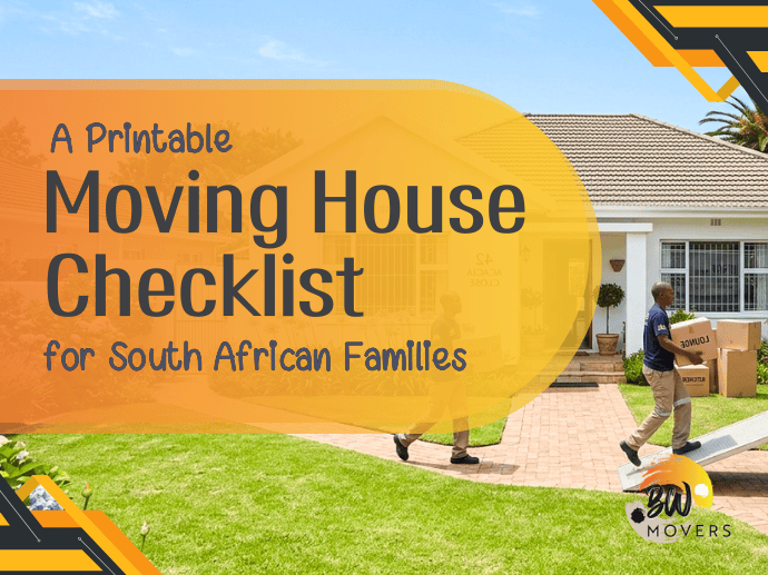 A Printable Moving House Checklist for South African Families (Step-by-Step Guide)
